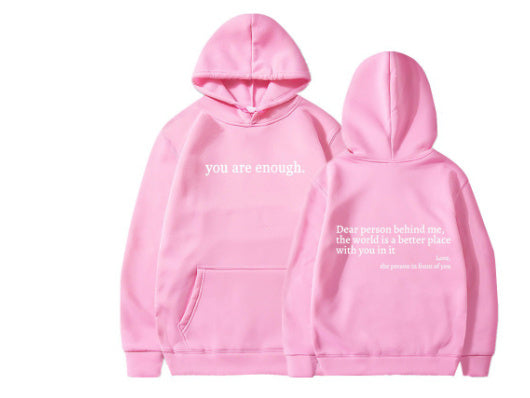 YOU ARE ENOUGH HOODIE